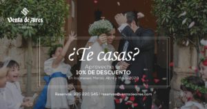Promoción para bodas en Toledo con Venta de Aires 