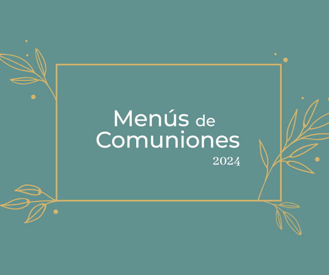 Menús comuniones 2024